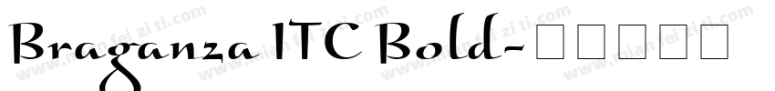 Braganza ITC Bold字体转换